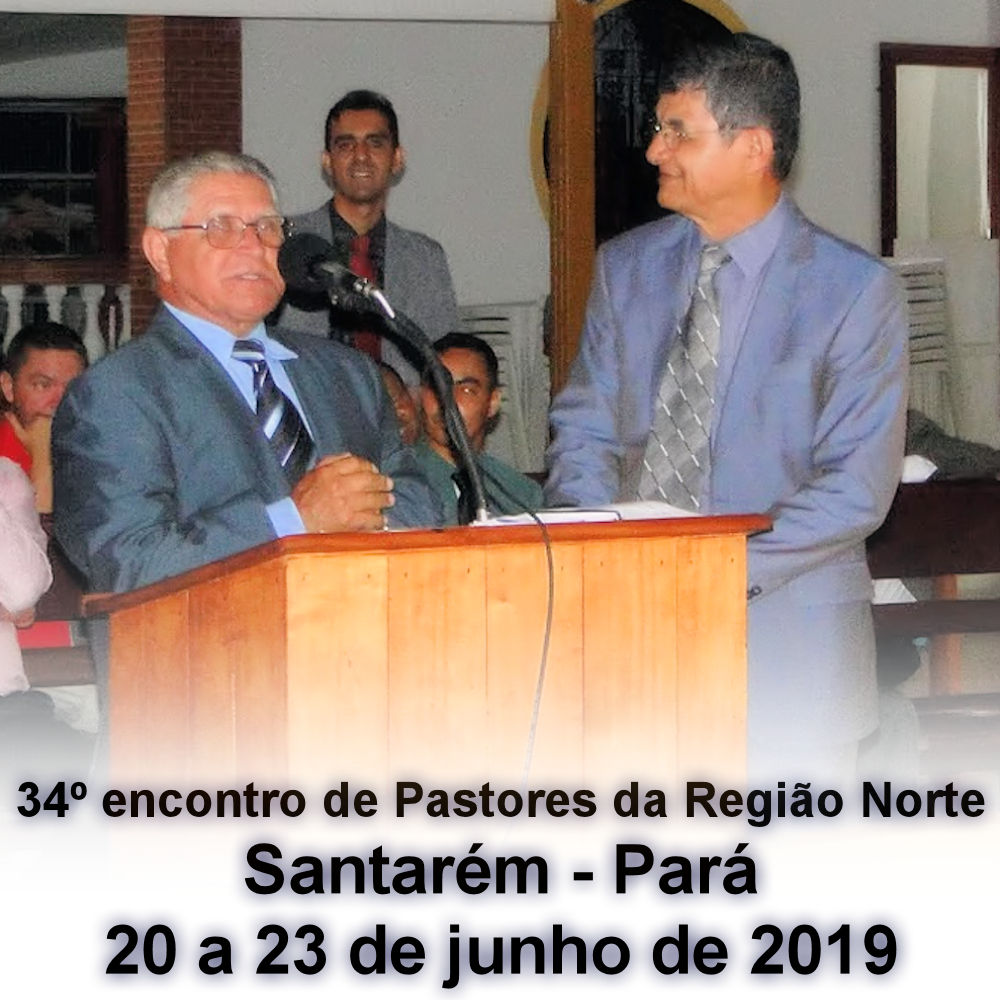 34 Encontro de Pastores da Regio Norte